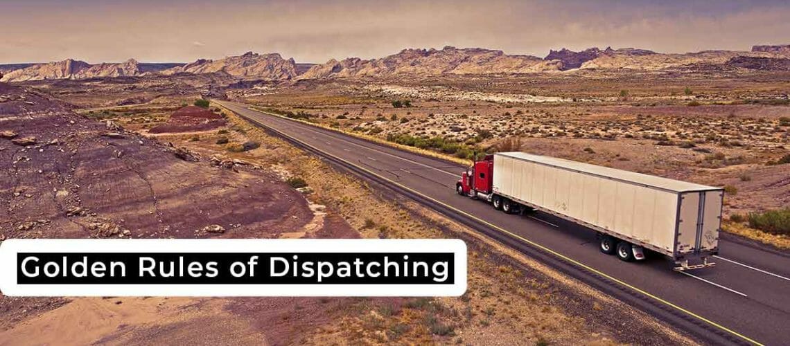  Golden Rules of Dispatching